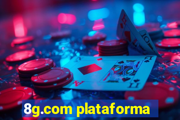 8g.com plataforma